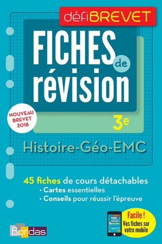 Histoire-Géographie-Emc 3e - Fiches De Révision - Edition 2018