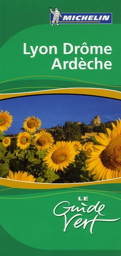 Lyon, Drôme, Ardèche