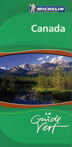 Canada - Le Guide Vert 2007