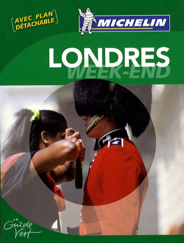 Londres (1 Plan Détachable) - Le guide vert Week-end 2009