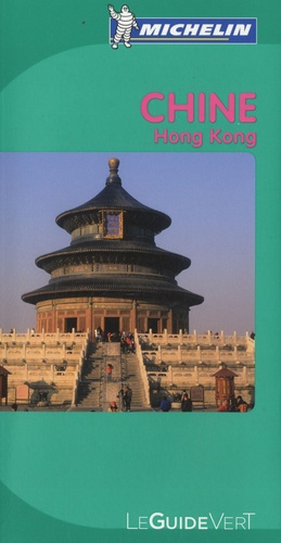 Chine, Hong Kong - Le Guide Vert 2010