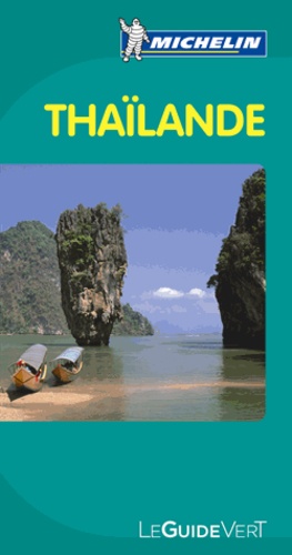 Thaïlande - Le Guide Vertedition