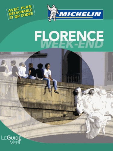 Florence (1 Plan Détachable) - Le guide vert Week-end 2013