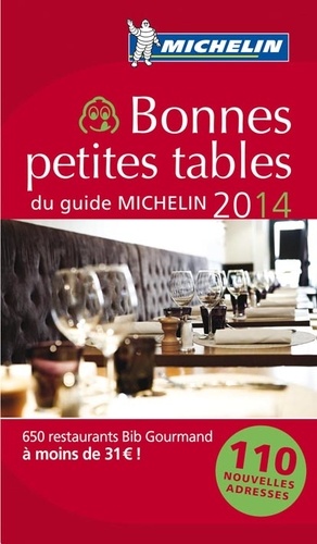 Bonnes Petites Tables Du Guide Michelin - Le Guide Rouge 2014