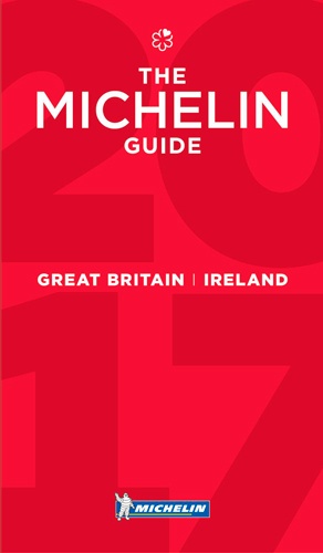The Michelin Guide Great Britain Ireland - Le Guide Rouge 2017
