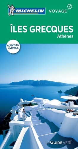 Iles Grecques - Athènes - Le Guide Vertedition