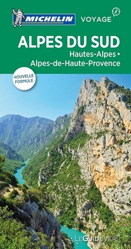 Alpes Du Sud - Hautes-Alpes, Alpes-De-Haute-Provence - Le Guide Vert 2017