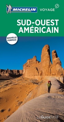 Sud-Ouest Américain - Le Guide Vert 2017