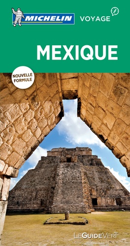 Mexique - Le Guide Vert 2018