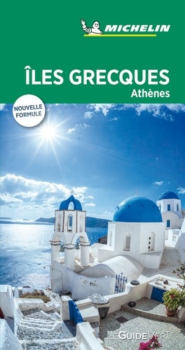Iles Grecques - Athènes - Le Guide Vert 2019