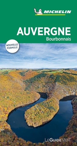 Auvergne - Bourbonnais - Le Guide Vert 2019