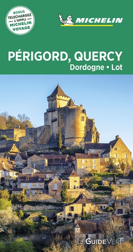 Périgord, Quercy - Dordogne, Lot - Le Guide Vert 2020