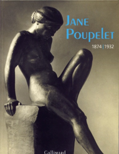 Jane Poupelet - 1874-1932 "La Beauté Dans La Simplicité