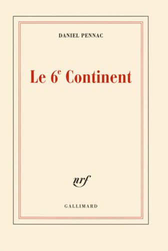 Le 6e Continent Précédé De Ancien Malade Des Hôpitaux De Paris