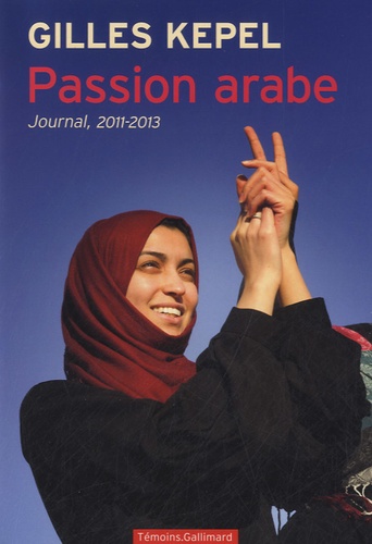 Passion Arabe - Journal, 2011-2013