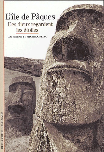 L'île De Pâques - Des Dieux Regardent Les Étoiles