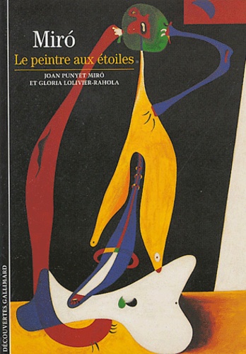 Joan Miro - Le Peintre Aux Étoiles