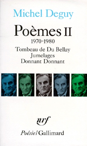 Poemes - Tome 2, 1970-1980, Tombeau De Du Bellay, Jumelages, Donnant Donnant