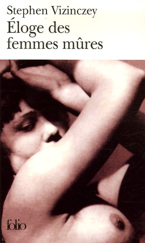 Eloge Des Femmes Mûres - Les Souvenirs Amoureux D'andras Vajda