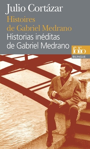 Histoires De Gabriel Medrano - Edition Bilingue Français-Espagnol