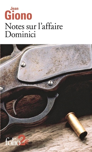 Notes Sur L'affaire Dominici - Suivie De Essai Sur Le Caractère Des Personnages