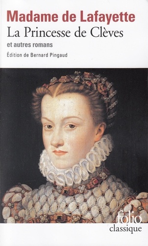 La Princesse De Clèves - Et Autres Romans