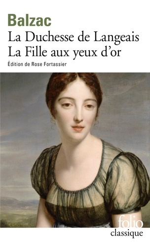 La Duchesse De Langeais, La Fille Aux Yeux D'or