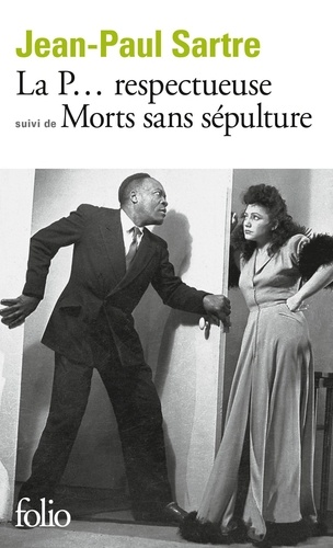 La P. Respectueuse - (Suivi De) Morts Sans Sépulture - Pièce En Un Acte Et 2 Tableaux, Pièce En 2 Actes Et 4 Tableaux