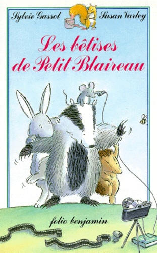 Les Bêtises De Petit Blaireau