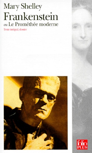 Frankenstein Ou Le Prométhée Moderne