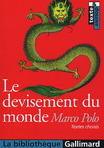 Le Devisement Du Monde - Texte Et Dossier