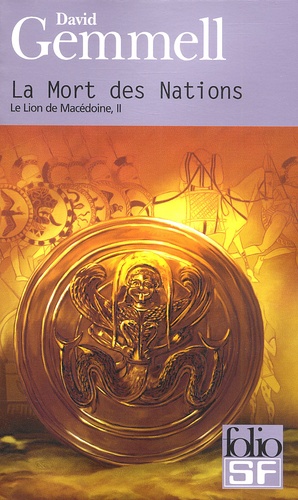 Le Lion De Macédoine - Tome 2 - La Mort Des Nations
