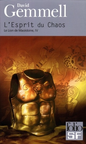 Le Lion De Macédoine - Tome 4 - L'esprit Du Chaos