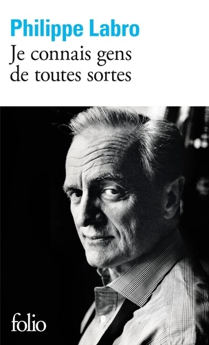 Je Connais Gens De Toutes Sortes