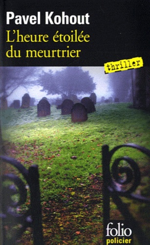 L'heure Étoilée Du Meurtrier