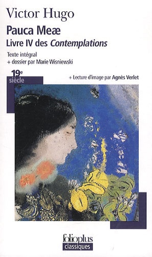 Pauca Meae - Livre Iv Des Contemplations