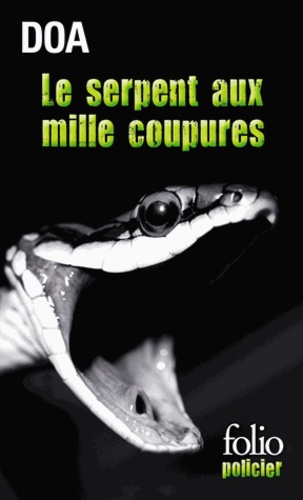 Le Cycle Clandestin - Le Serpent Aux Mille Coupures