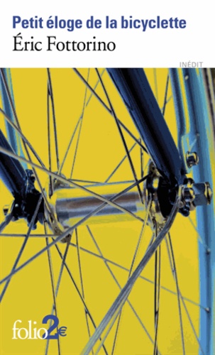 Petit Éloge De La Bicyclette