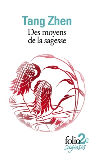 Des Moyens De La Sagesse - Et Autres Textes