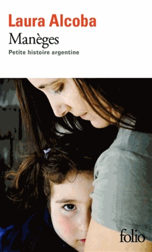 Manèges - Petite Histoire Argentine