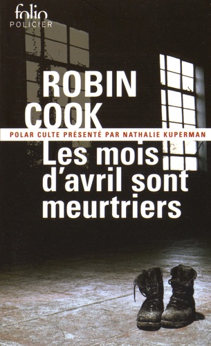 Les Mois D'avril Sont Meurtriers - Une Enquête Du Service Des Décès Non Éclaircis