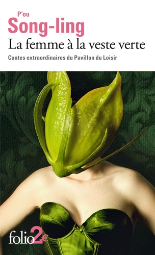 La Femme À La Veste Verte - Contes Extraordinaires Du Pavillon Du Loisir