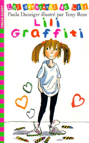 Les Aventures De Lili Graffiti - Tome 1 - Lili Graffiti