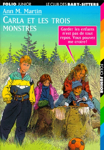 Le Club Des Baby-Sitters Tome 5 - Carla Et Les Trois Monstres