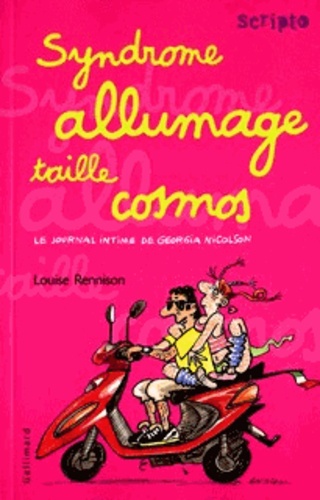 Le Journal Intime De Georgia Nicolson Tome 5 - Syndrome Allumage Taille Cosmos