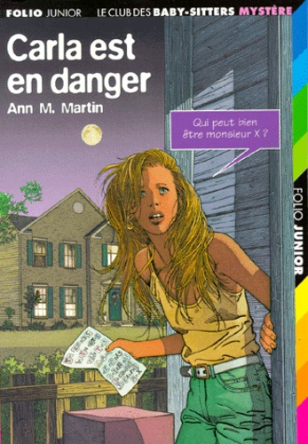 Le Club Des Baby Sitters Mystère N° 2 - Carla Est En Danger
