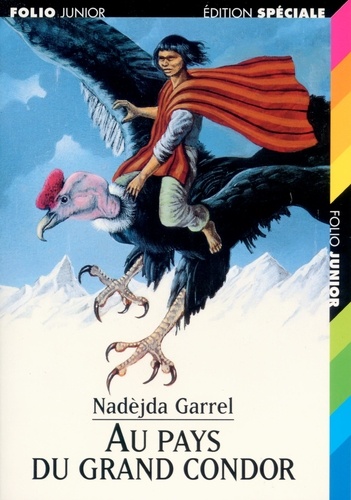 Au Pays Du Grand Condor