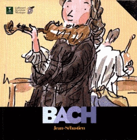 Jean-Sébastien Bach - Avec Un Cd Audio