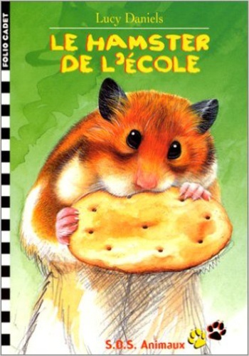 Sos Animaux Tome 6 - Le Hamster De L'école