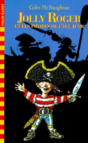 Jolly Roger Et Les Pirates De L'ecu D'or